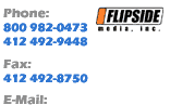 Flipside Media, Inc. - (800)982-0473 - (412)492-9448 - Fax: (412)492-8750